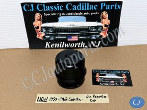 NEW 1950 1951 1952 1953 1954 1955 1956 1957 1958 1959 1960 1961 1962 Cadillac Deville Eldorado Fleetwood OIL BREATHER FILLER CAP #1552231